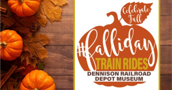 Advertisement for Dennison Railroad Depot Museum's Falliday Train Rides.