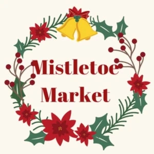 Christmas wreath graphic surrounding the words Mistletoe Market.
