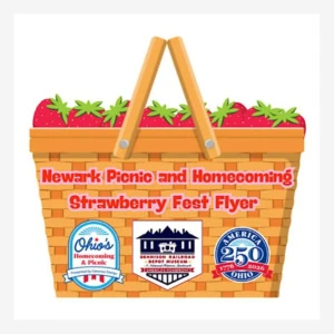 An advertisement for the Newark Picnic and Homecoming Strawberry Fest Flyer featuring a picnic basket of strawberries.